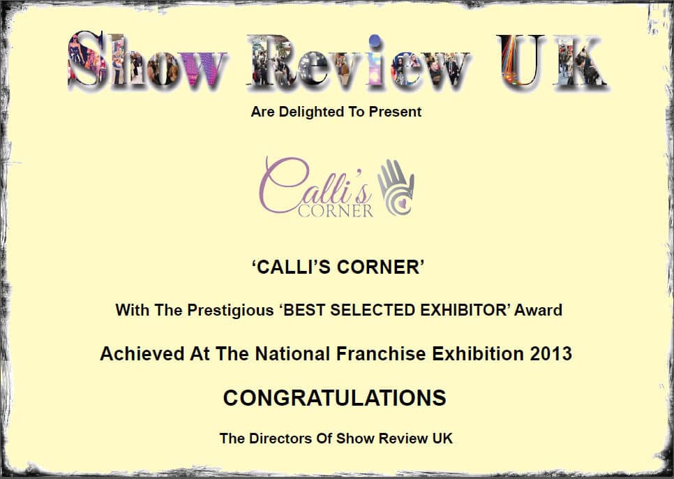 Calli’s Corner Franchise Wins ‘Best Selected Exhibitor’ Award  At The National Franchise Show 2013